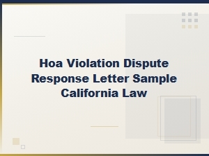 Hoa Violation Dispute Response Letter Under Ca Law