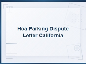 Hoa Parking Dispute Letters in California