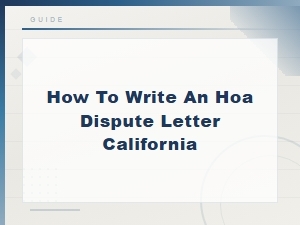 How to Write an Hoa Dispute Letter in California